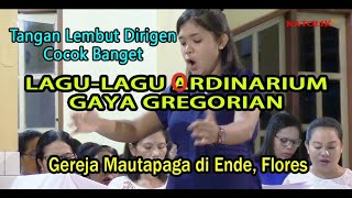Lagu-lagu Ordinarium Gregorian👉Koor Umat Paroki Mautapaga di Ende, Flores