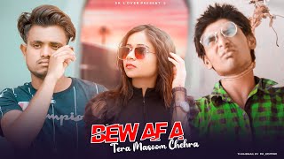 Bewafa Tera Masoom Chehra Sad Love Story Jubin Nautiyal Riya Queen Sk Lover