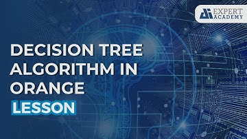 Decision Tree Algorithm in Orange