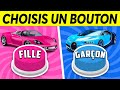 CHOISIS UN BOUTON...! FILLE vs GARÇON 👦👧