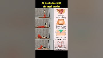 Bài tập săn chắc cơ thể cho phụ nữ sau sinh | Ngọc Anh Yoga Giảm Cân