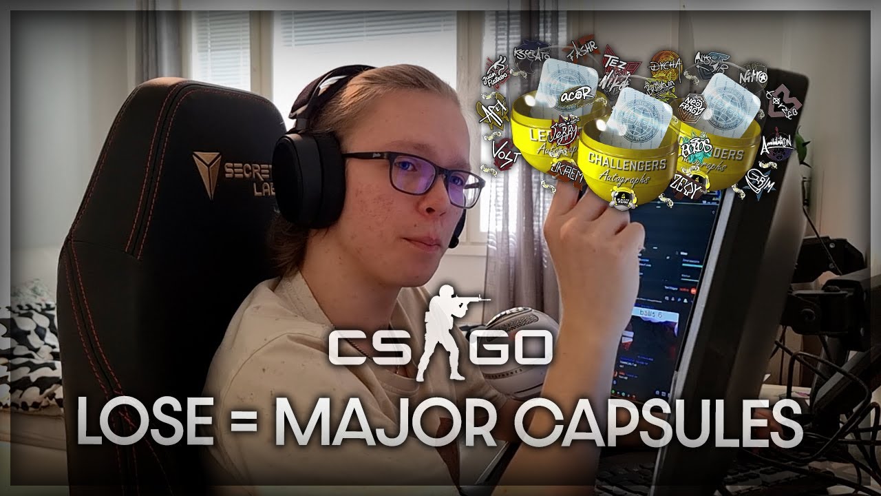 CS:GO lose = open Major capsules - YouTube