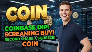 Coinbase Dip: SCREAMING Buy! Record Share + Squeeze! COIN COIN Stock Analysis