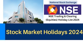 Stock Market Holidays 2024 || NSE Holiday List 2024 #advayainfo