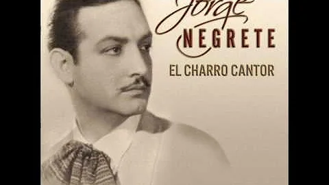 Jorge Negrete - Alla en el rancho grande