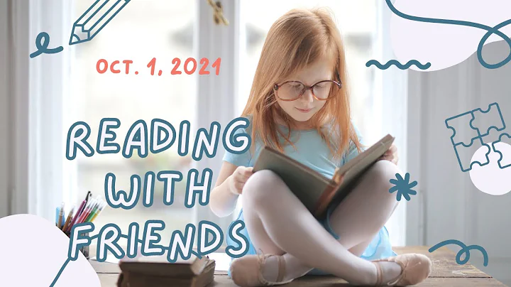 Reading with Friends, Oct. 1, 2021 at Neighbor to ...