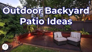 Outdoor Backyard Patio Ideas For Relax and Family Gathering