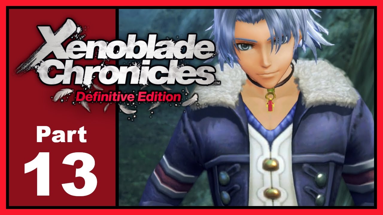Xenoblade Chronicles Definitive Edition Ep. 13 Purging the Mind