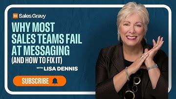 Why Most Sales Teams Fail at Messaging—And How to Fix It | The Sales Gravy Podcast