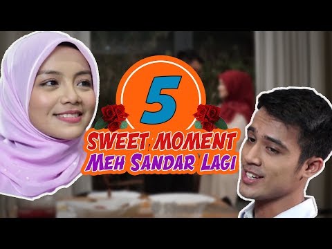 5 Sweet Moment | #MehSandarLagi