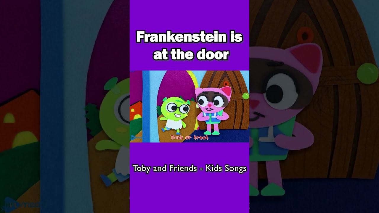 Frankenstein is at the door - Toby And Friends | Animal Songs For Kids 