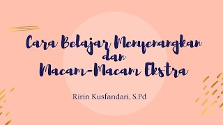 Materi Cara Belajar Menyenangkan dan Macam-Macam Ekstra MPLS Tahun Pelajaran 2020/2021 SMP Nasional