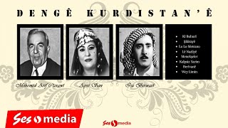 Ayşe Şan, Mehmed Arif Cizrawî Ft. Îsa Berwarî - Dengê Kurdistan'ê - ARŞİV