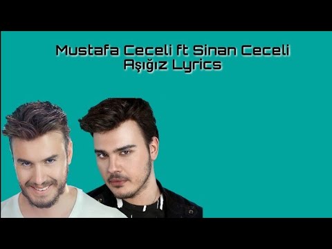 Mustafa Ceceli Ft Sinan Ceceli Aşığız Lyrics 