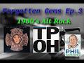 Forgotten Albums of the Alt Rock 80's Ep.3