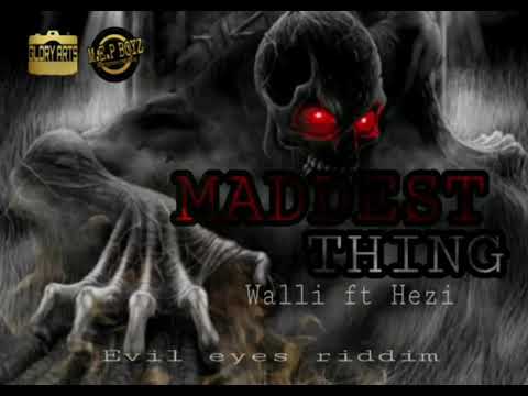 Walli ft Hezi Maddest Ting (2020) Dancehall