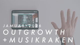 #JAMUARY2026: OUTGROWTH + MUSIKRAKEN HAND-TRACKING