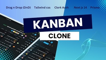 Kanban Board Clone with Next.js, Tailwind CSS, Clerk Auth, and MongoDB | Drag n Drop | Code Scrapper