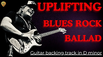Uplifting Blues Rock Ballad Jam | Guitar Backing Track (D Minor)