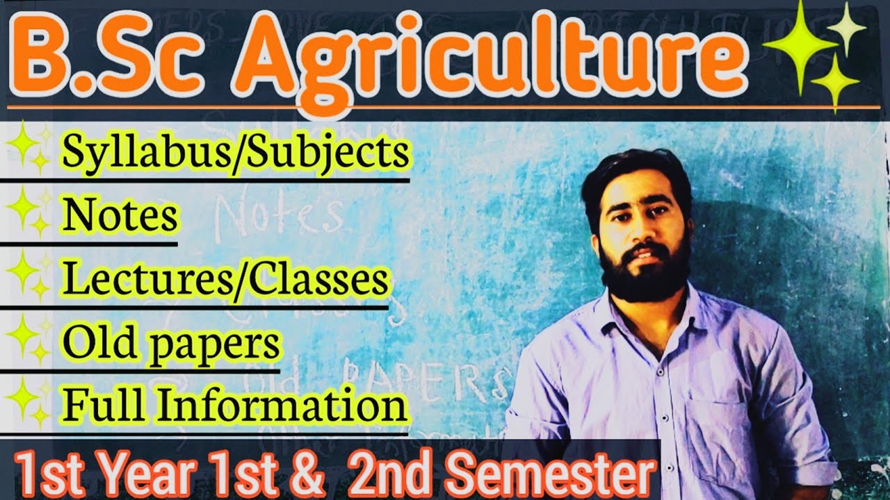 Bsc Agriculture Syllabus 1st year Subjects, Notes / Classes / Lectures ...