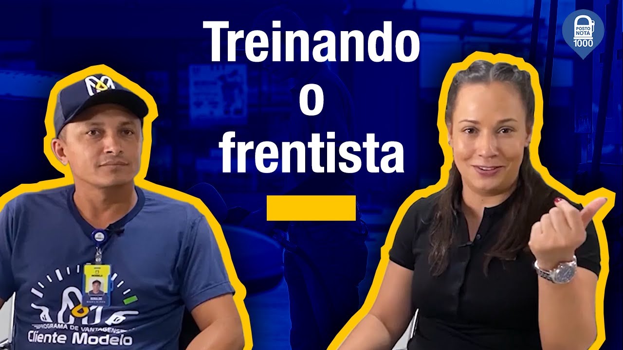 Como treinar o frentista no posto