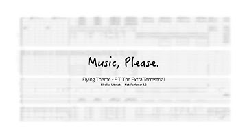 Flying Theme from E.T. The Extra Terrestrial (Sibelius Ultimate & NotePerformer 3)