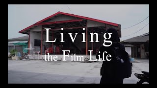 Living the Film Life 'by Alvin Wong'