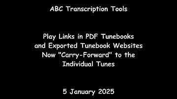 ABC Transcription Tools - Play Links in PDF Tunebooks and Websites Now "Carry-Forward" to the Tunes