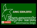 ESPERANTO MUSIC * JUNAJ Idealistoj * DOLCHAMAR