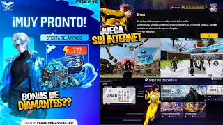 RAPIDO COMO JUGAR FREE FIRE SIN CONEXION NUEVA OFERTA RELAMPAGO DE DIAMANTES Y MAS NOVEDADES