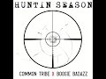 HUNTIN SEASON Boosie Badazz Ft Common Tribe Lyric Video mp3