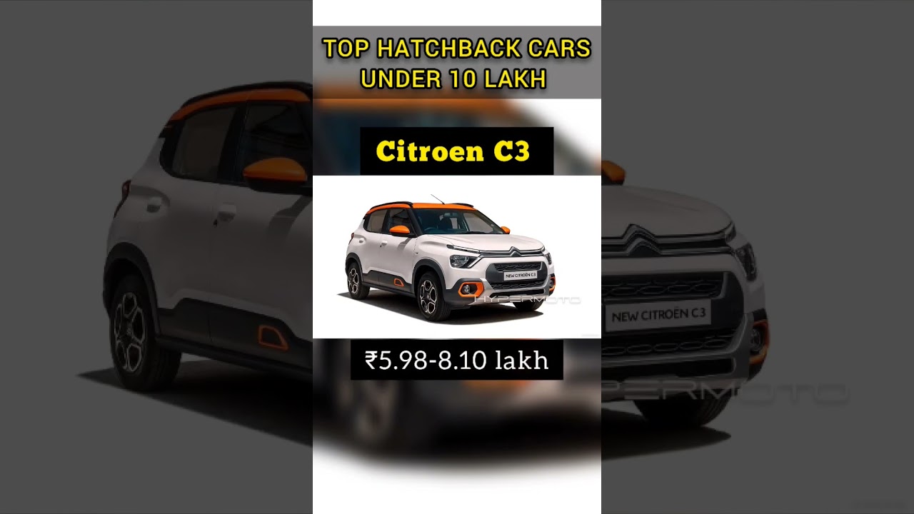 Top Hatchback Cars Under 10 Lakh 2023  #top10 #ytshorts