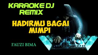 DJ HADIRMU BAGAI MIMPI ( KARAOKE DJ REMIX NADA CEWEK ) COVER KORG PA700