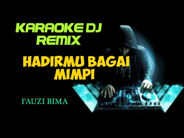 DJ HADIRMU BAGAI MIMPI ( KARAOKE DJ REMIX NADA CEWEK ) COVER KORG PA700 class=