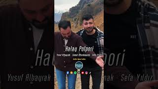 İndiler Ağam İndiler - Yusuf Albayrak & Samet Altunkaynak & Sefa Yıldız - Halay Potpori