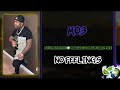 MO3 - NO FEELINGS