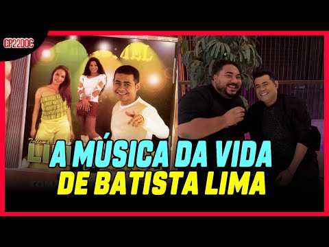 Qual é a Musica da Vida de Batista Lima ?