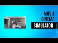 Running My Own Movie Theater | Movie Cinema Simulator