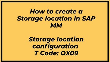 SAP MM | How to create a storage location in sap mm | T code OX09 | SAP MM module | Sapislive | #S2