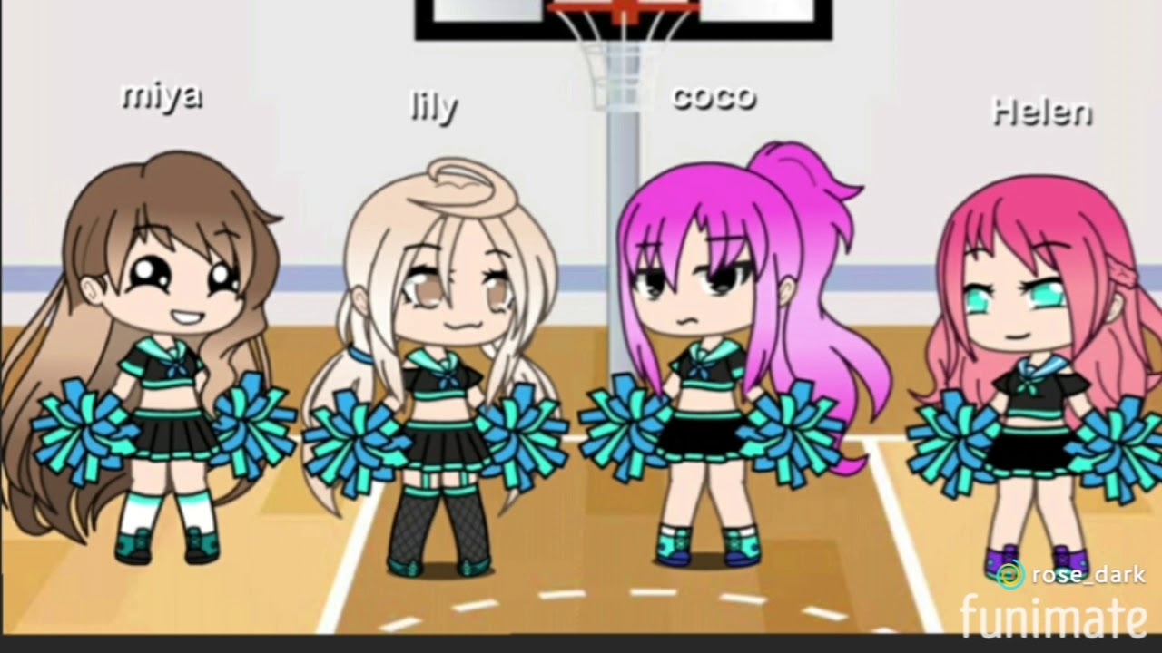 Cheerleaders gacha life.