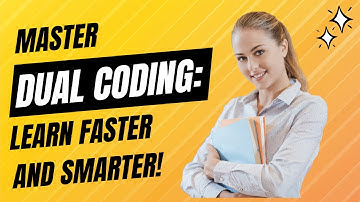 Master Dual Coding: The Secret to Learning Faster and Smarter!