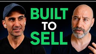He Built to Sell From Day One. Here’s How.