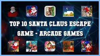 Top 10 Santa Claus Escape Game Android Games screenshot 1
