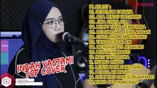 INDAH YASTAMI - JIKA CINTA DIA - SEBELUM CAHAYA | TOP COVER SONGS 2022