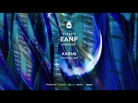 EANP - Karim (Original Mix) [SUZA019]