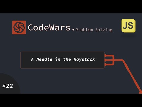 #022 CodeWars JavaScript (A Needle in the Haystack) - arabic