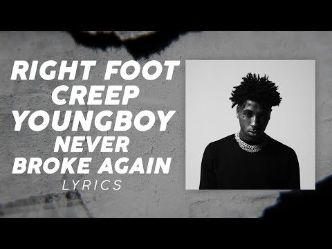 YoungBoy Never Broke Again - Right Foot Creep (LYRICS) \