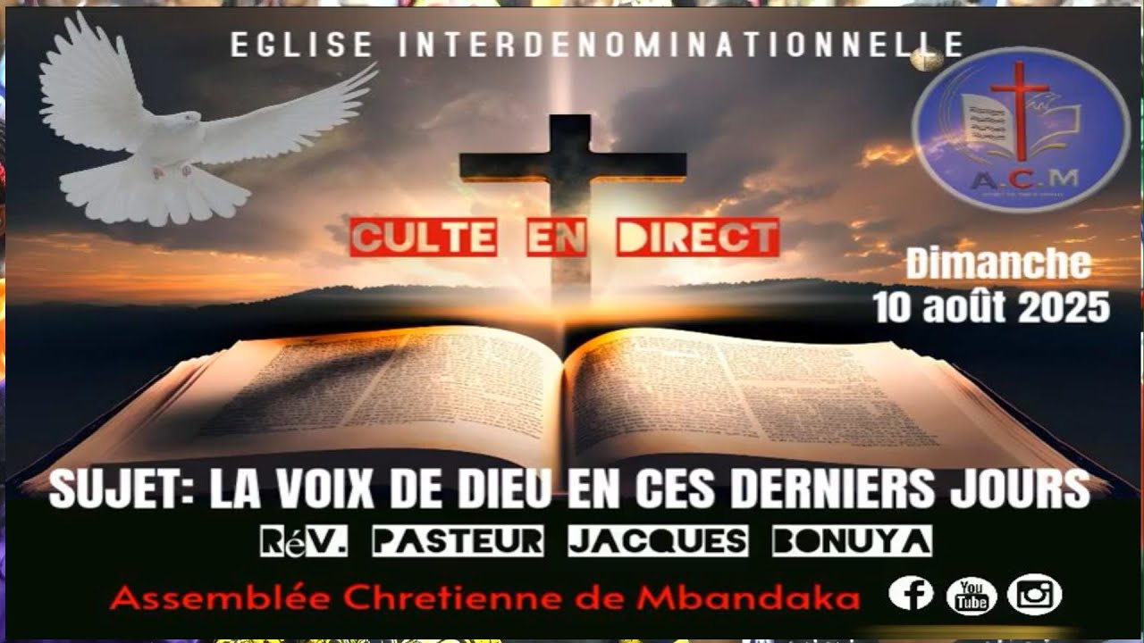 En direct Assemblée Chrétienne de Mbandaka (ACM): Culte du Dimanche 10 Août 2025