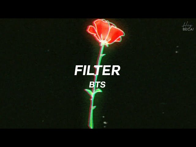 BTS – Filter (Tradução | Legendado) – HEY BECA class=