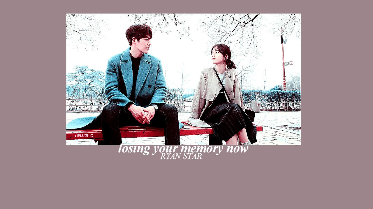 losing your memory now [slowed down]